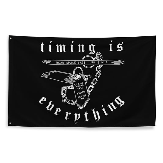 Black Timing is Everything S&S Flag