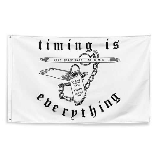 Timing is Everything Flag