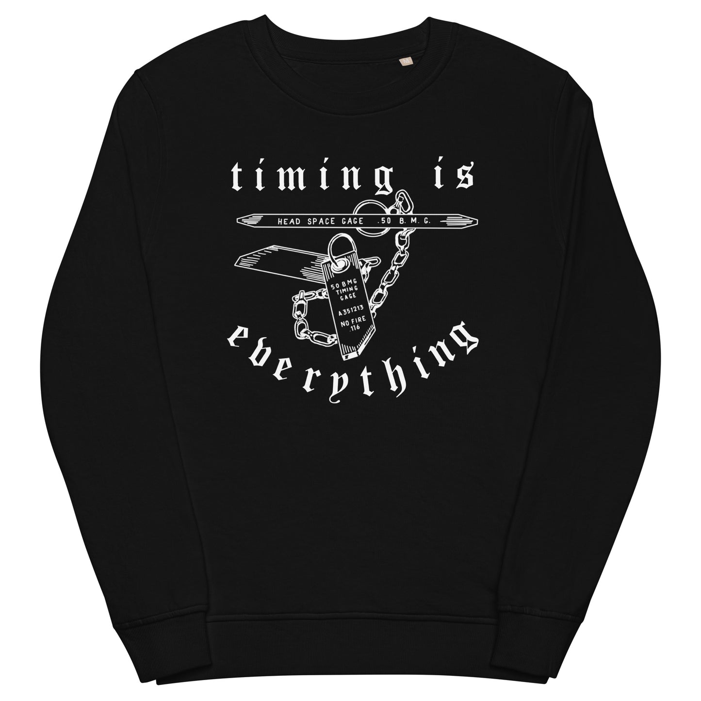 Timing is Everything SWEATshirt