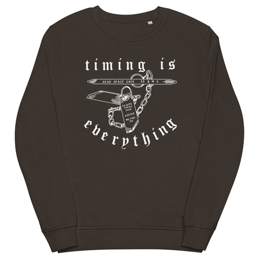 Timing is Everything SWEATshirt